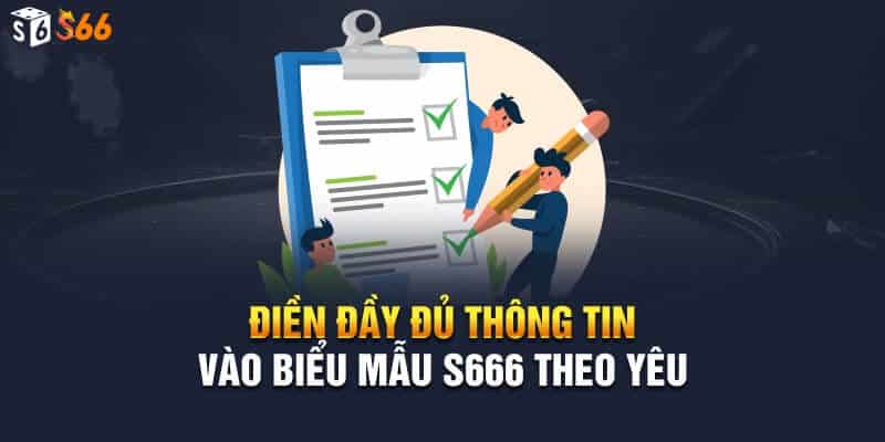 Điều thông tin vào biểu mấu để đăng ký s666