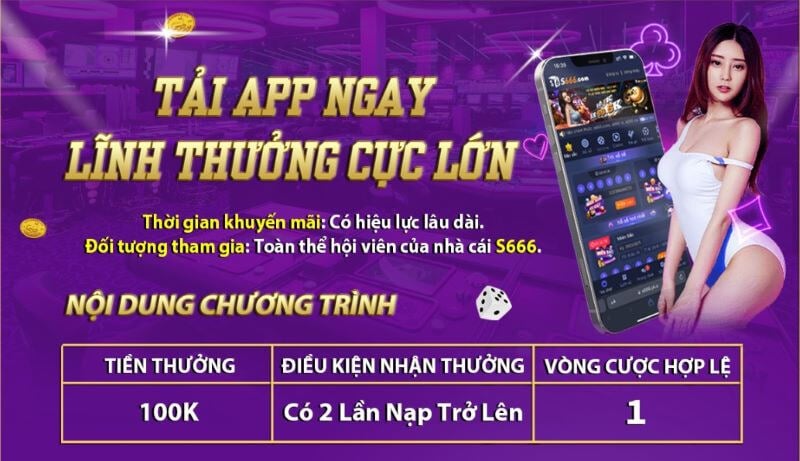 Tải app s66 và nhận những ưu đãi khủng